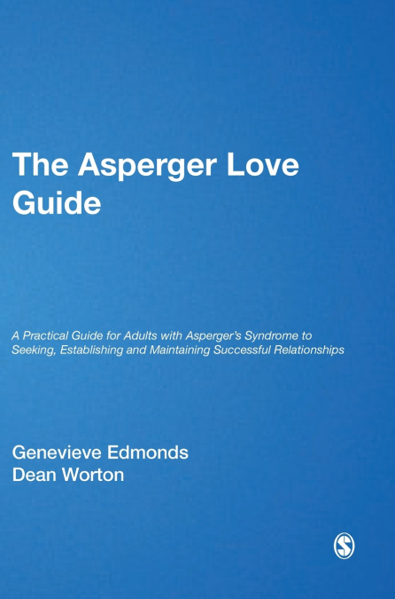 The Asperger Love Guide