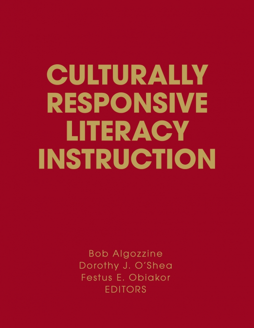 Culturally Responsive Literacy Instruction
