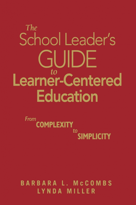 The School Leader’s Guide to Learner-Centered Education