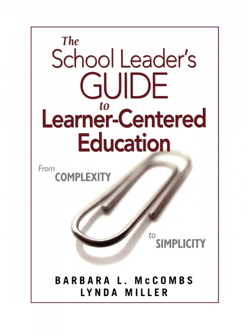 The School Leader’s Guide to Learner-Centered Education