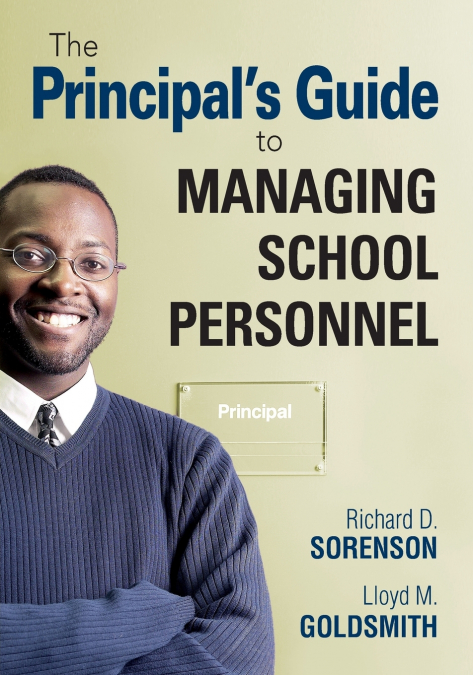 The Principal’s Guide to Managing School Personnel