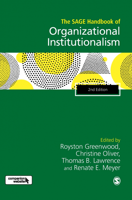 The SAGE Handbook of Organizational Institutionalism