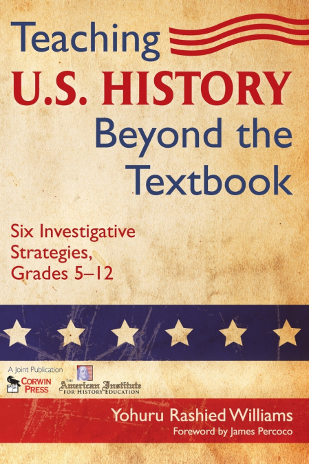 Teaching U.S. History Beyond the Textbook