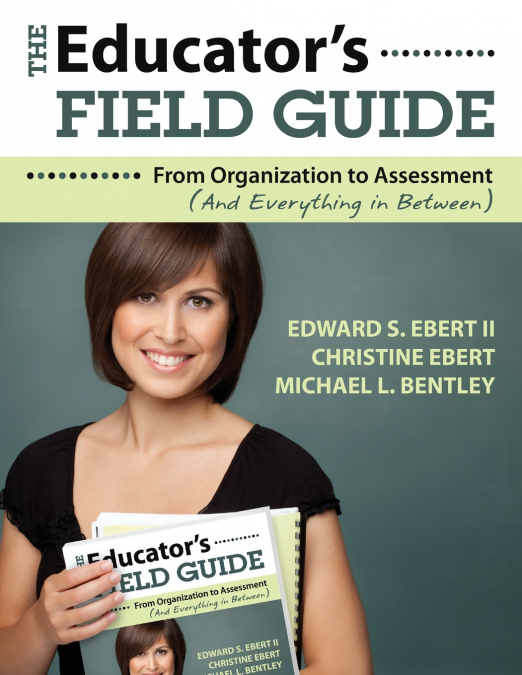 The Educator’s Field Guide