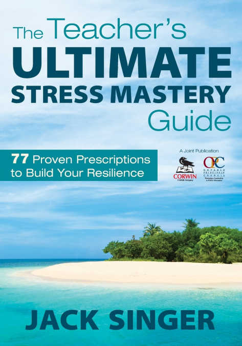 The Teacher’s Ultimate Stress Mastery Guide