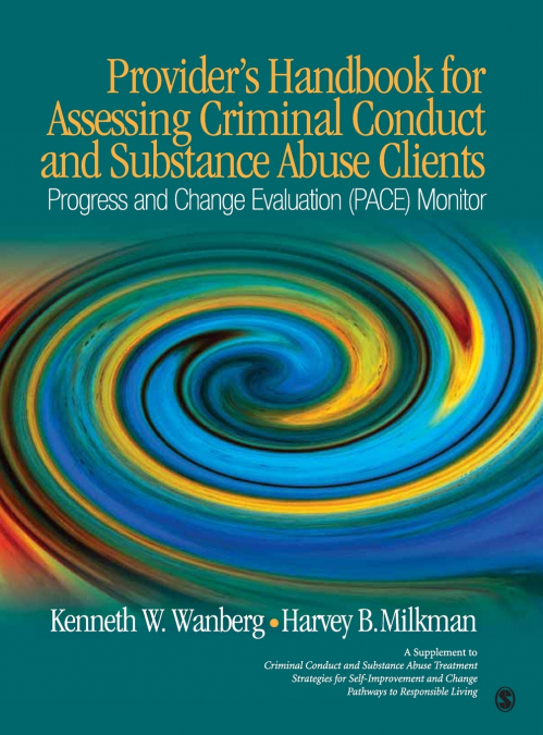 Provider’s Handbook for Assessing Criminal Conduct and Substance Abuse Clients