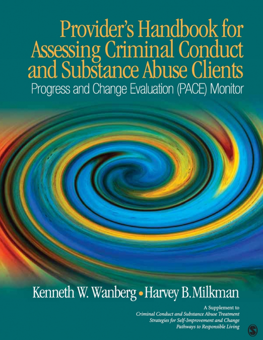 Provider’s Handbook for Assessing Criminal Conduct and Substance Abuse Clients