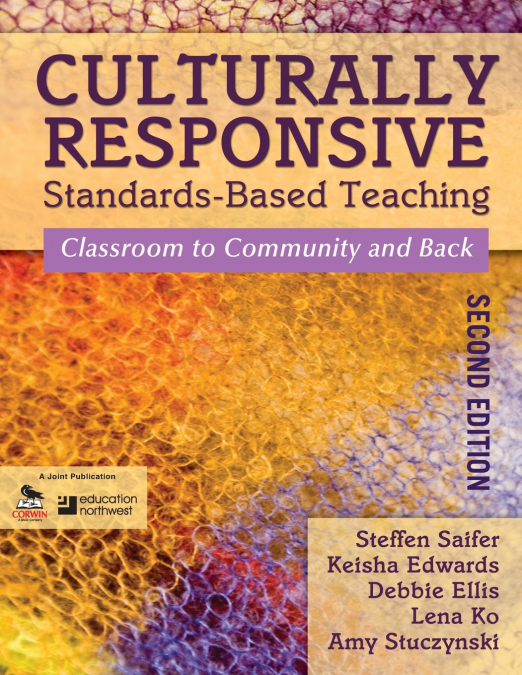 Culturally Responsive Standards-Based Teaching