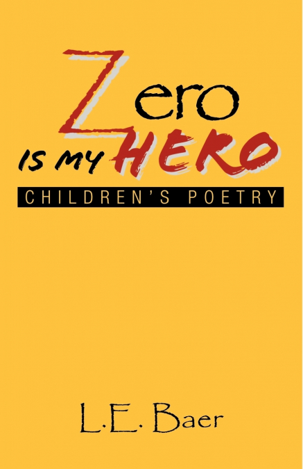 Zero Is My Hero