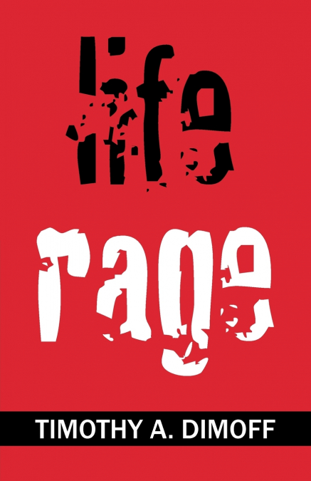 Life Rage