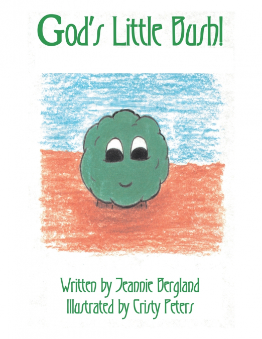 God’s Little Bush