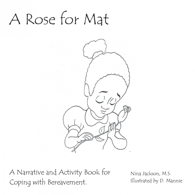 A Rose for Mat