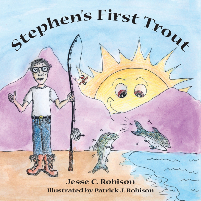 Stephen’s First Trout
