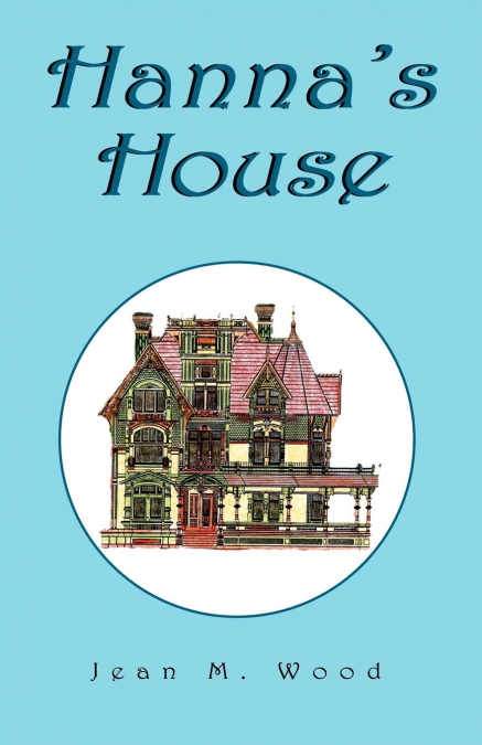 Hanna’s House