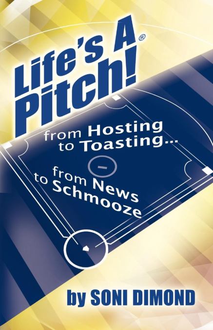 Life’s a Pitch!