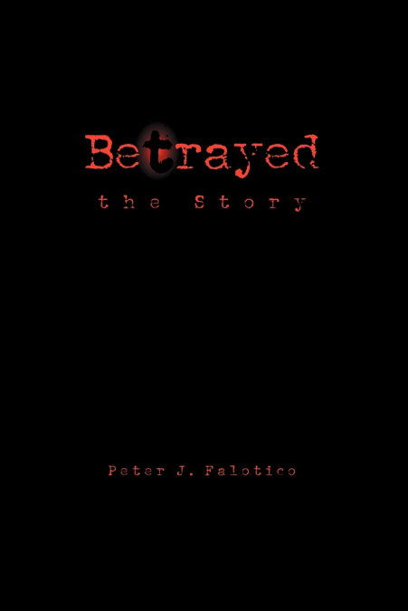 Betrayed the Story