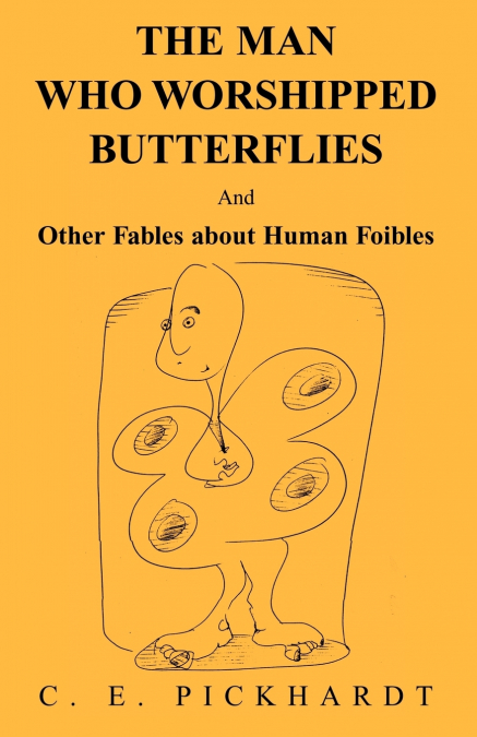 Man Who Worshipped Butterflies
