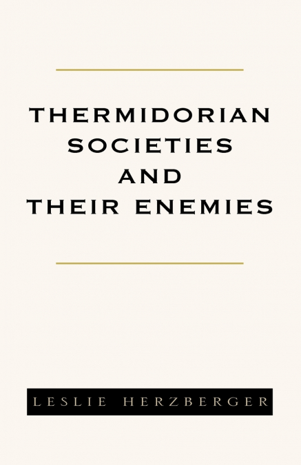 Thermidorian Societies and Their Enemies