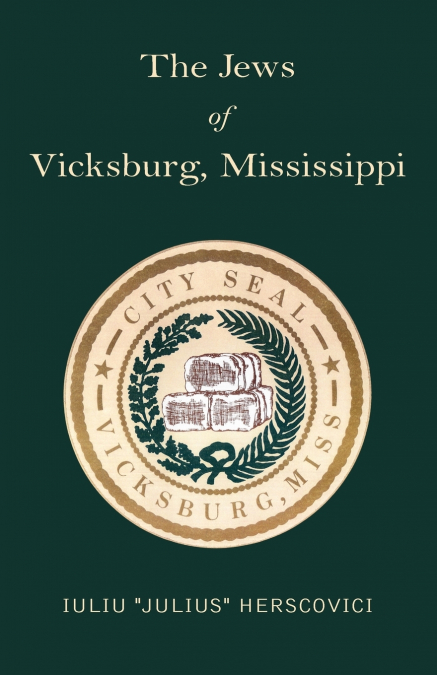 The Jews of Vicksburg, Mississippi