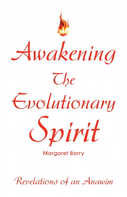 Awakening The Evolutionary Spirit