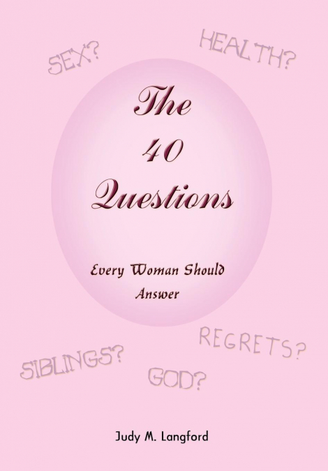 The 40 Questions Every Woman Should Answer