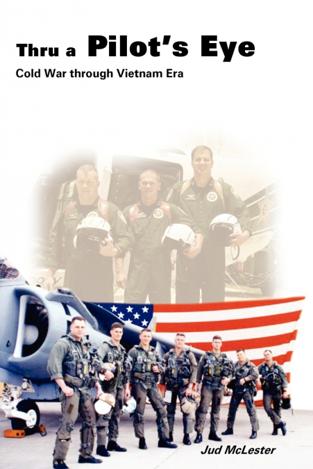 Thru a Pilot’s Eye