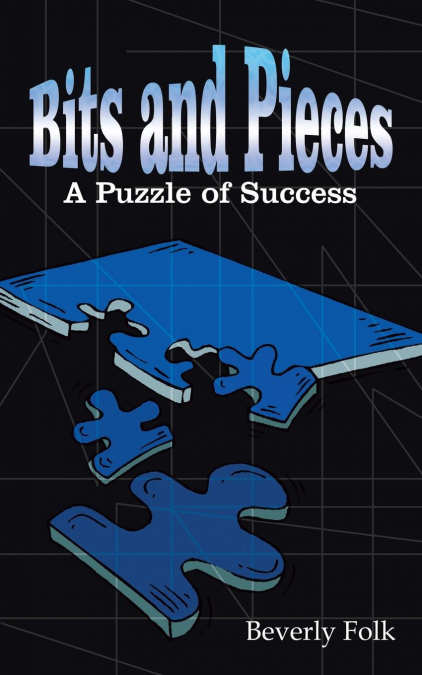Bits and Pieces