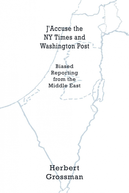 J’Accuse the NY Times and Washington Post
