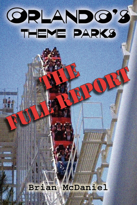 Orlando’s Theme Parks