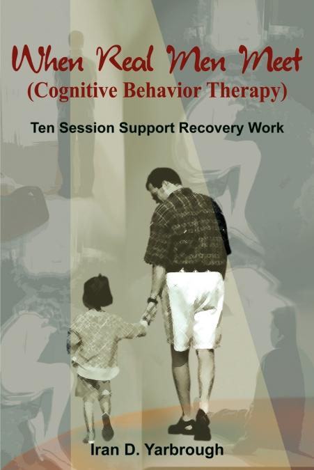 When Real Men Meet (Cognitive Behavior Therapy)