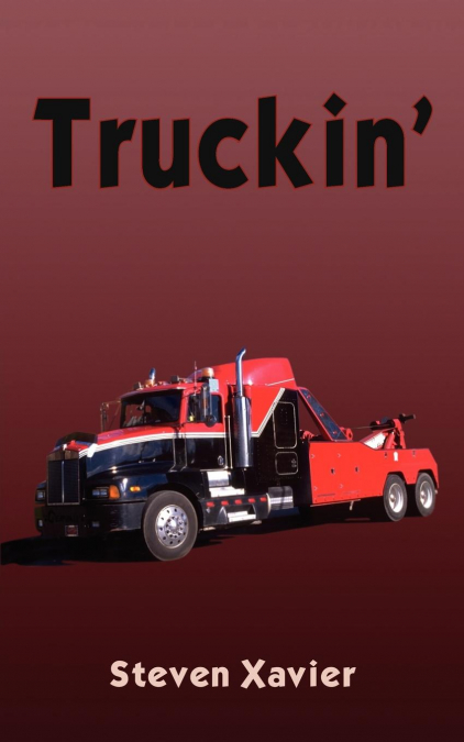 Truckin’