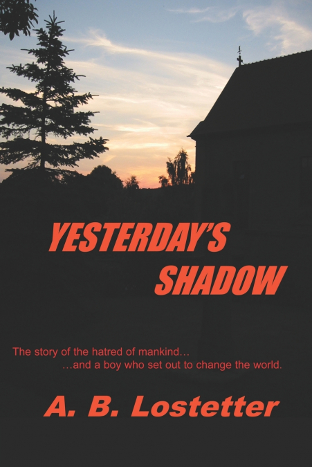 Yesterday’s Shadow