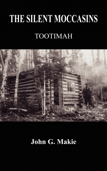THE SILENT MOCCASINS