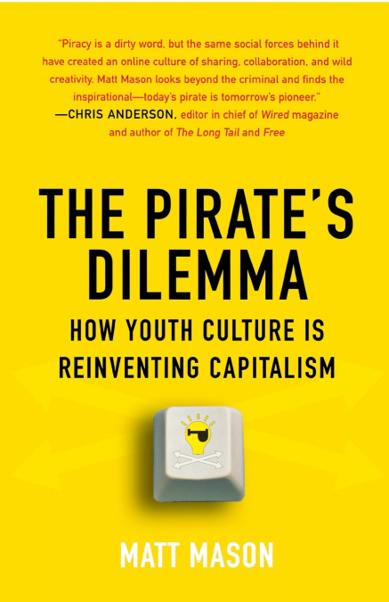 The Pirate’s Dilemma