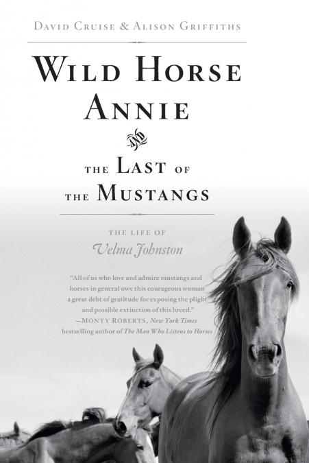Wild Horse Annie and the Last of the Mustangs