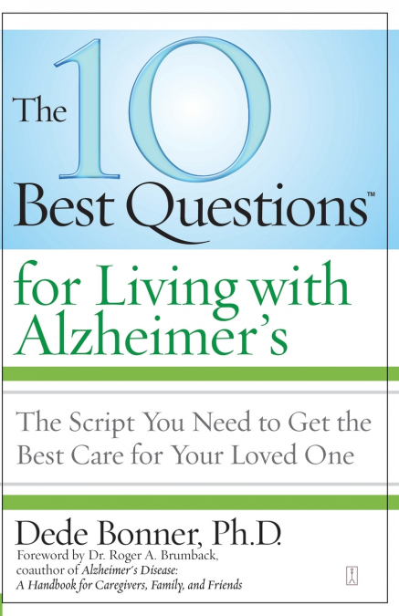 The 10 Best Questions for Living with Alzheimer’s