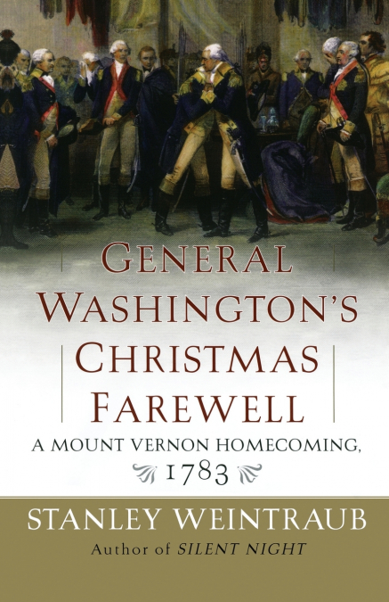 General Washington’s Christmas Farewell