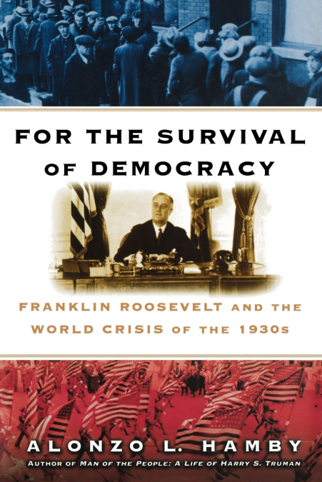 For the Survival of Democracy