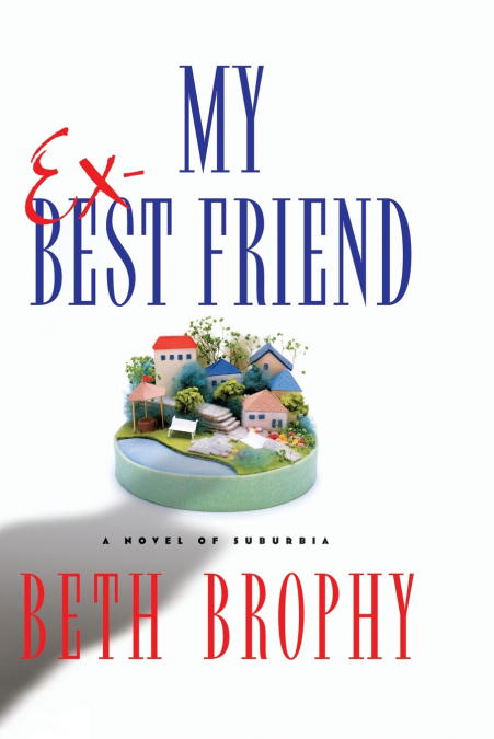 My Ex-Best Friend