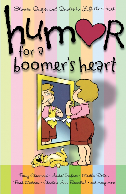 Humor for a Boomer’s Heart