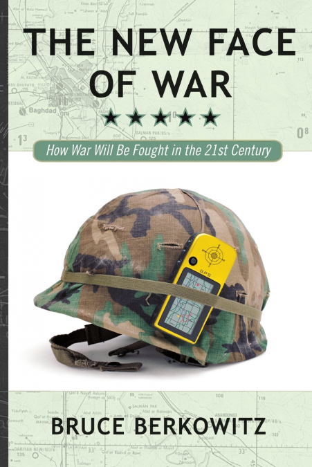 The New Face of War