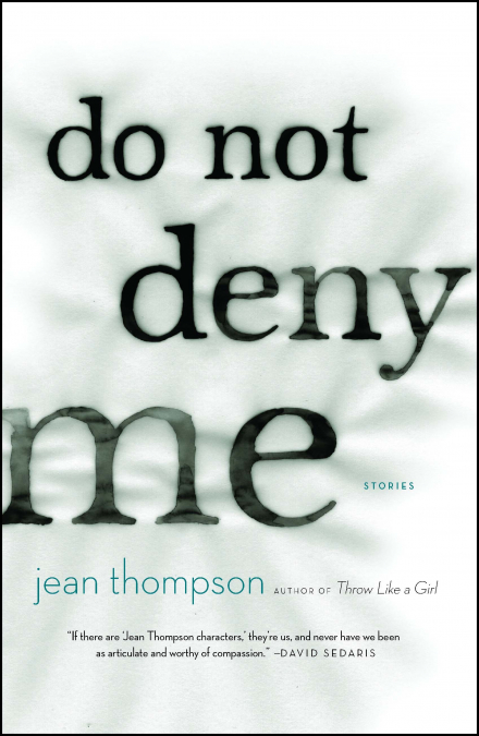 Do Not Deny Me