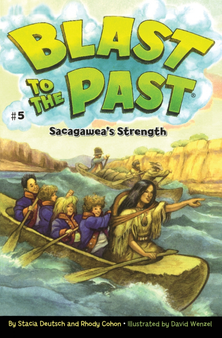 Sacagawea’s Strength
