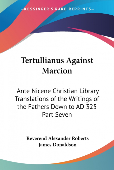 Tertullianus Against Marcion