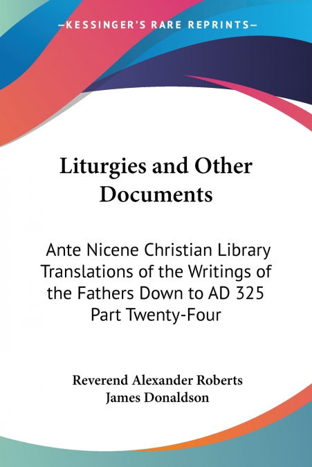 Liturgies and Other Documents