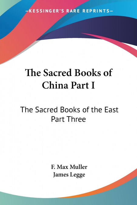 The Sacred Books of China Part I