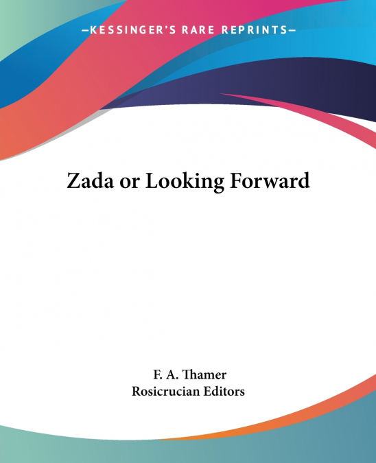 Zada or Looking Forward