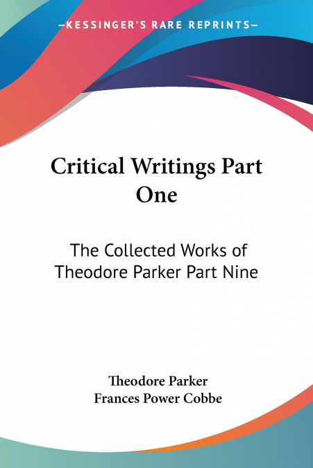 Critical Writings Part One