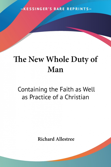 The New Whole Duty of Man