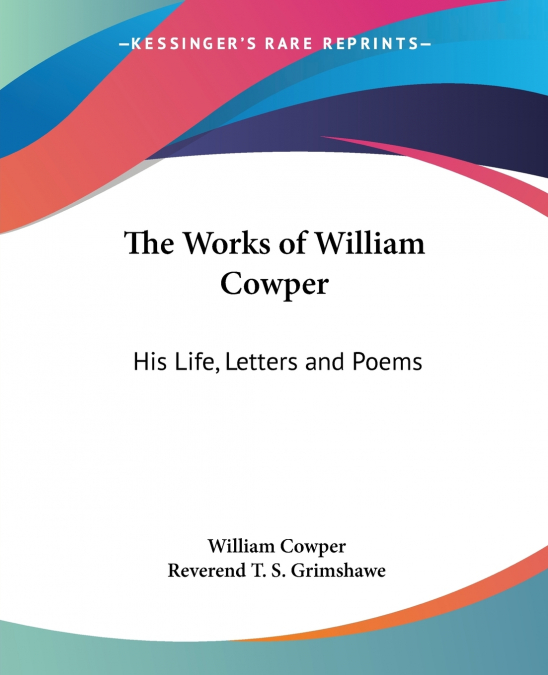 The Works of William Cowper